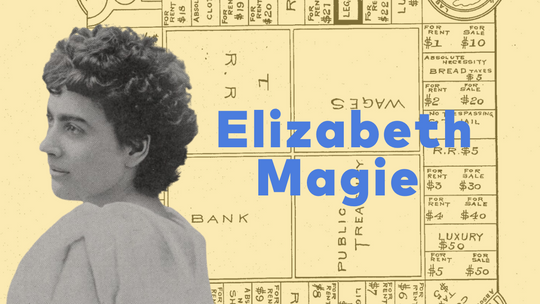 How a woman invented Monopoly and the world forgot